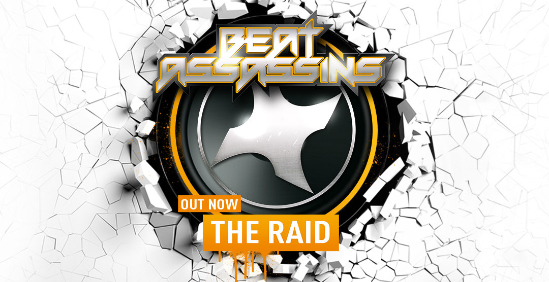 BEAT ASSASSINS – THE RAID – release date 18/2/2016