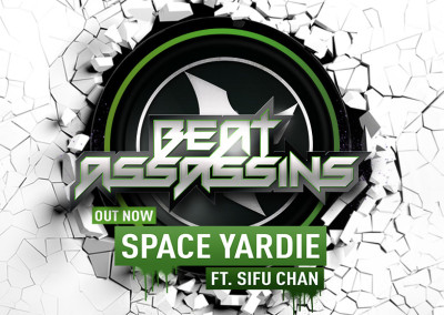 BEAT ASSASSINS – SPACE YARDIE ft SIFU CHAN