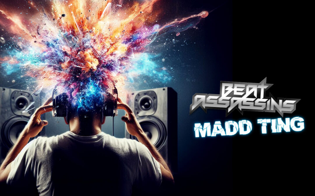 Beat Assassins – Madd Ting